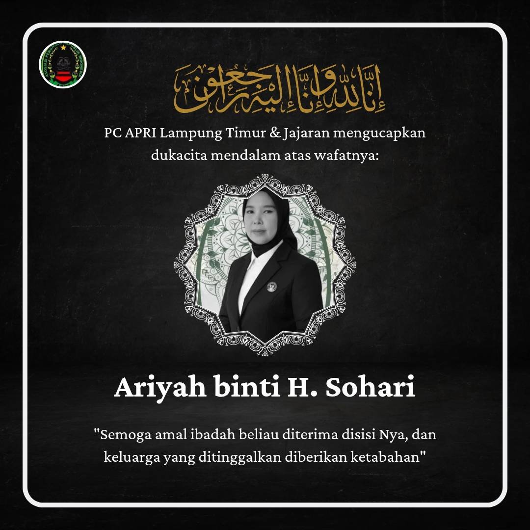 PC APRI Lampung Timur dan Jajaran Sampaikan Dukacita Mendalam