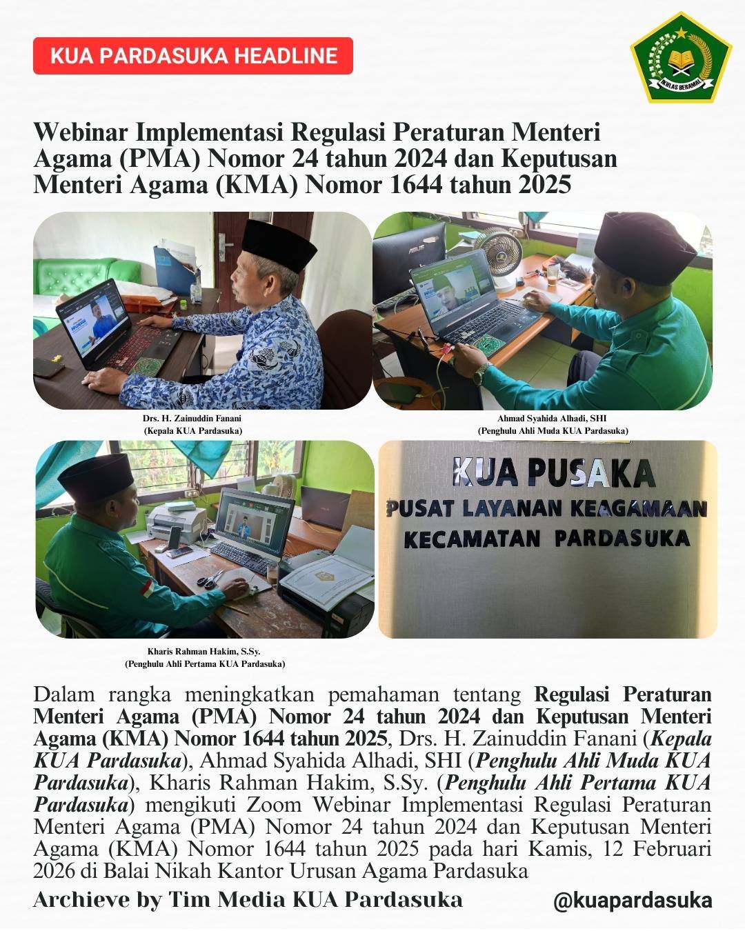 Kepala KUA Pardasuka dan Penghulu mengikuti kegiatan Zoom Webinar Implementasi Peraturan Menteri Agama (PMA) Nomor 24 Tahun 2024 dan Keputusan Menteri Agama (KMA) Nomor 1644 Tahun 2025