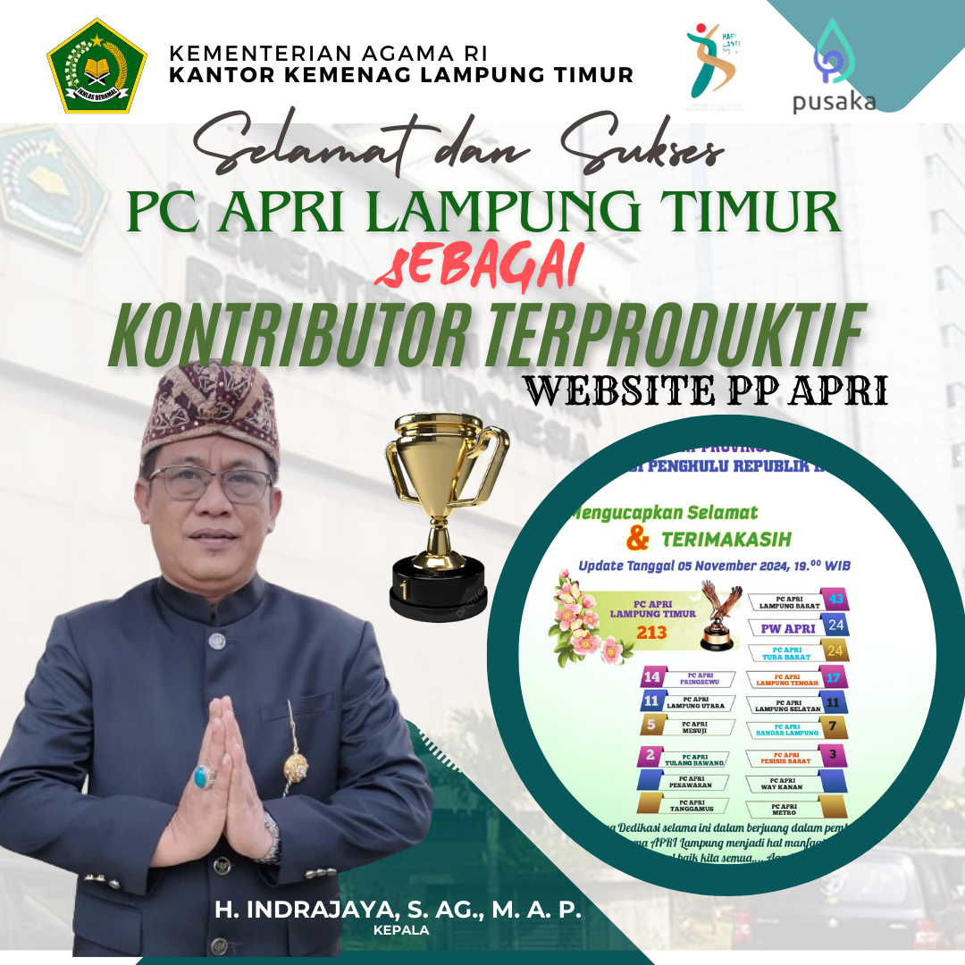 Kepala Kemenag Lampung Timur Apresiasi Produktivitas PC APRI Lampung Timur dalam Kontribusi Berita