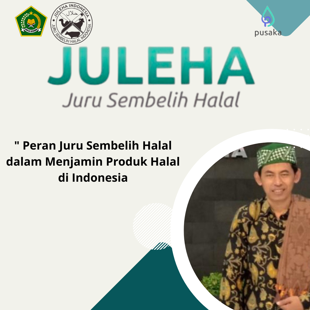 Peran Strategis Juru Sembelih Halal dalam Menjamin Produk Halal di Indonesia