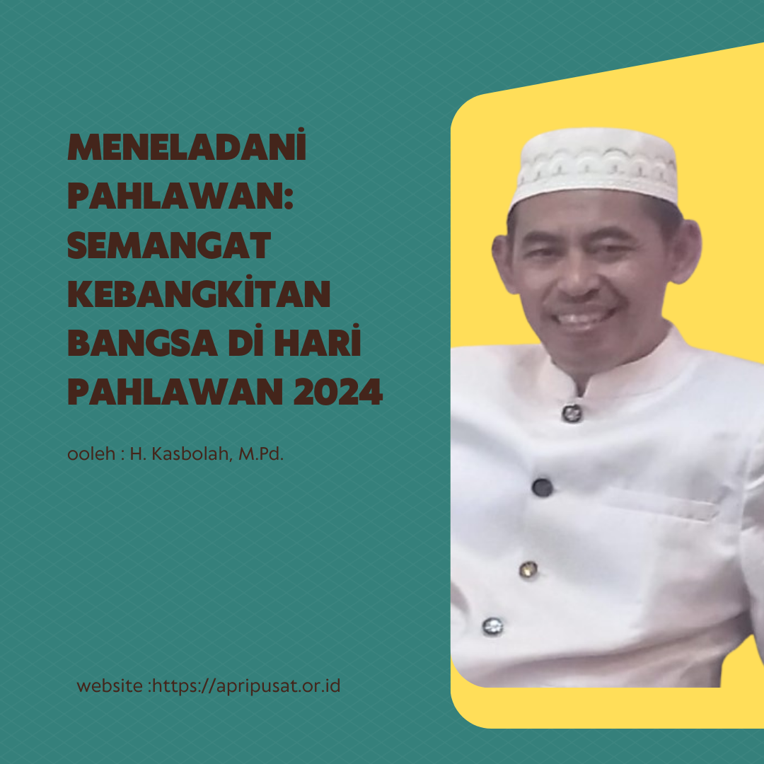 Meneladani Pahlawan: Semangat Kebangkitan Bangsa di Hari Pahlawan 2024