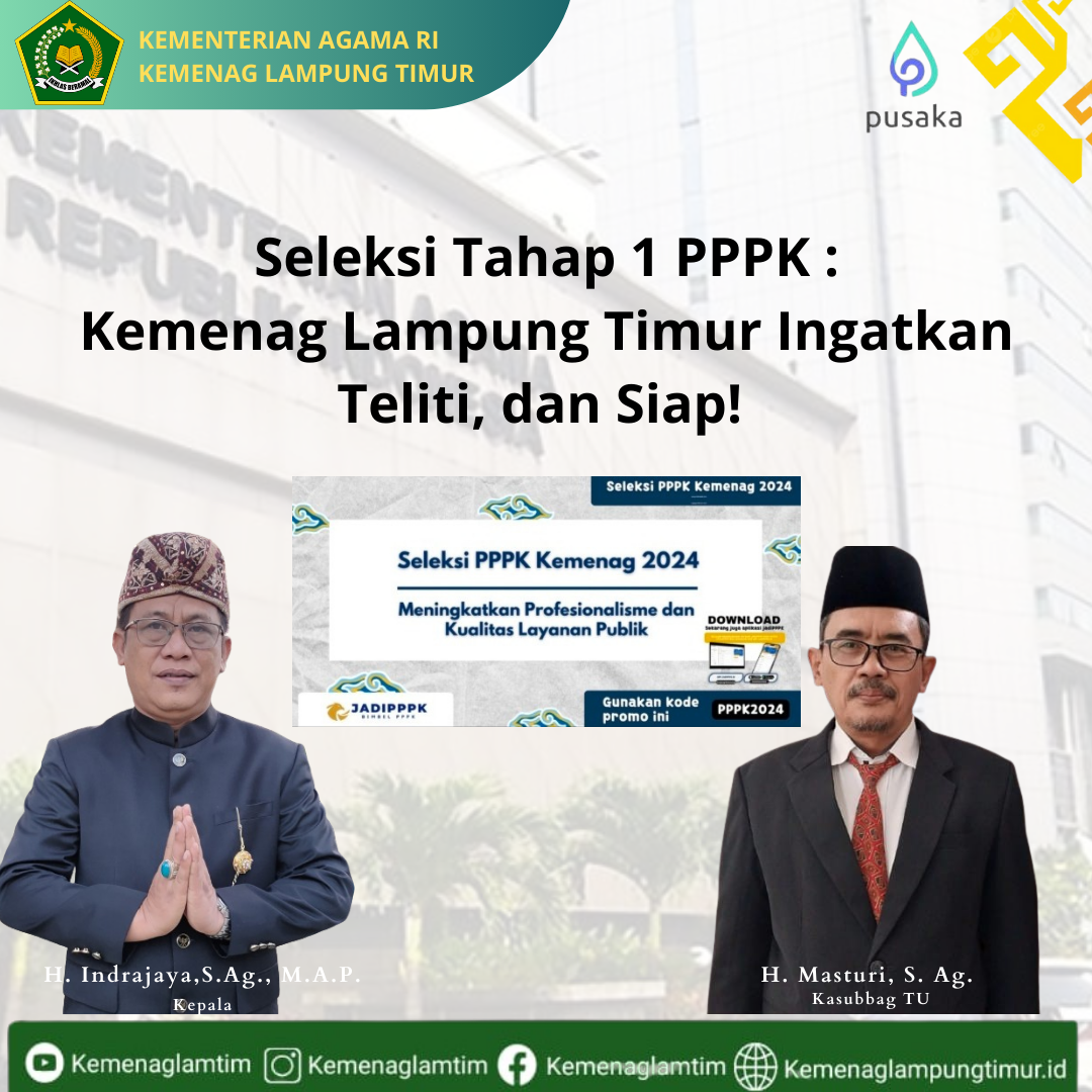 Kemenag Lampung Timur Ingatkan Peserta PPPK Tahap 1 untuk Teliti dan Siap