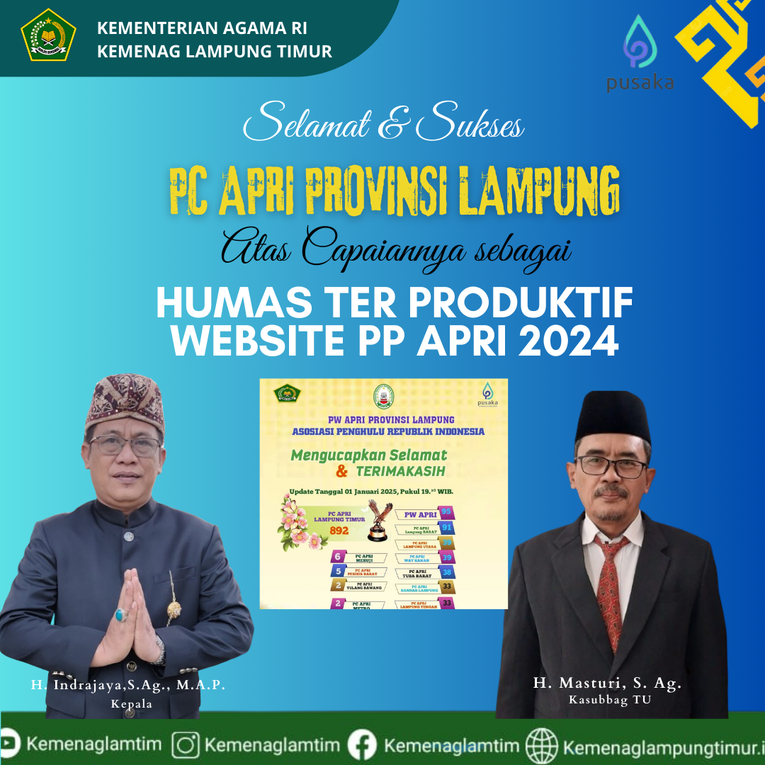 Kepala Kemenag Lampung Timur Apresiasi Humas PC APRI Lampung Timur: Kontributor Terproduktif Provinsi Lampung 2024