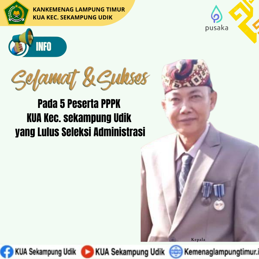 Kepala KUA Sekampung Udik: “Selamat & Siapkan Bekal untuk CAT!” 