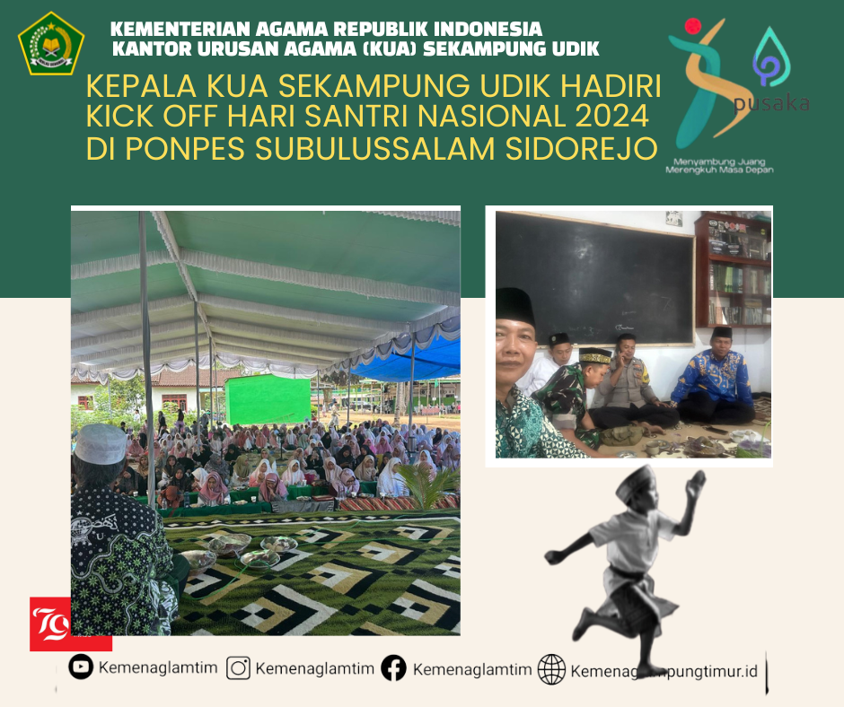 Kepala KUA Sekampung Udik Hadiri Kick off Hari Santri Nasional 2024 di Ponpes Subulussalam Desa Sidorejo