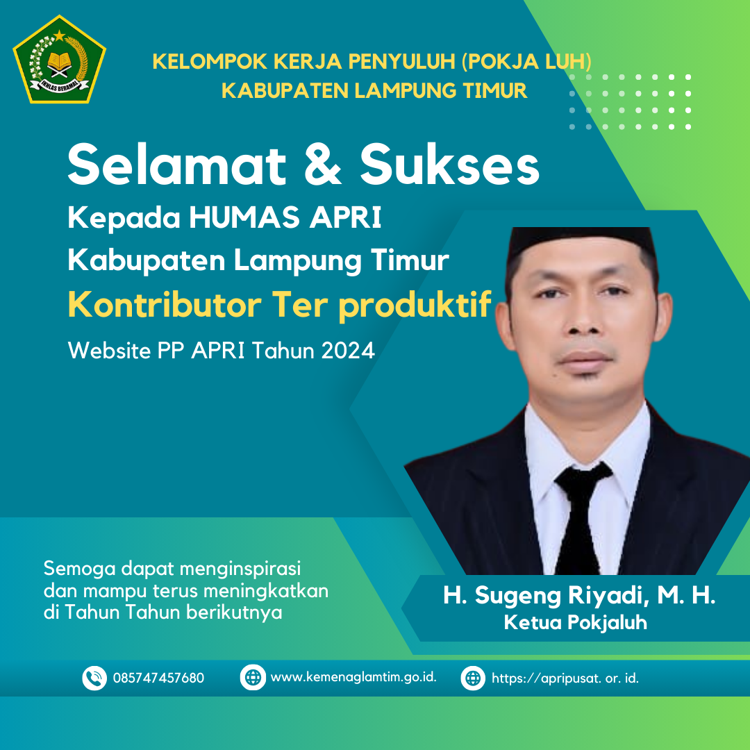 Ketua Pokjaluh Kemenag Lampung Timur Apresiasi Humas PC APRI Lampung Timur: Terproduktif se-Provinsi Lampung 2024