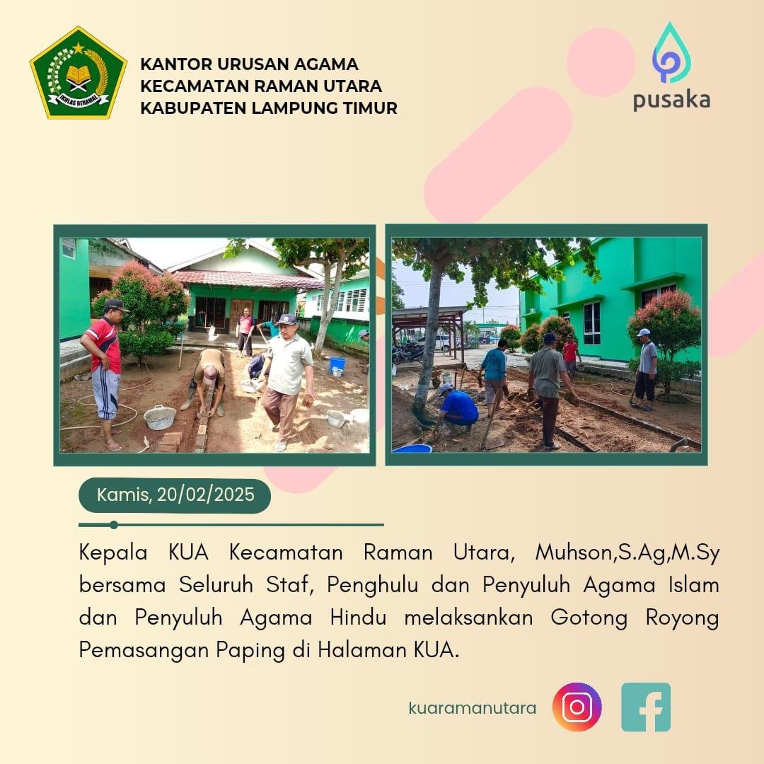 Transformasi KUA Raman Utara: Kepala KUA, Penghulu, dan Penyuluh Bahu-Membahu Percantik Halaman Kantor