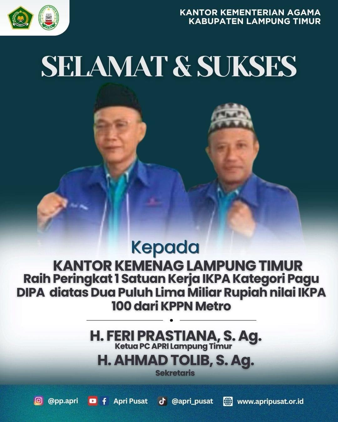 PC APRI Lampung Timur Apresiasi Kemenag Lampung Timur Raih Peringkat 1 IKPA Kategori Pagu DIPA di Atas Rp25 Miliar