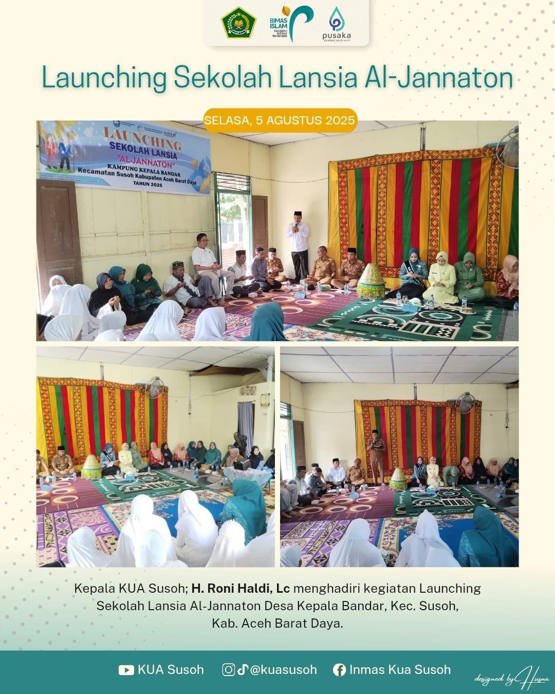 Kepala KUA Susoh Hadiri Launching Sekolah Lansia 