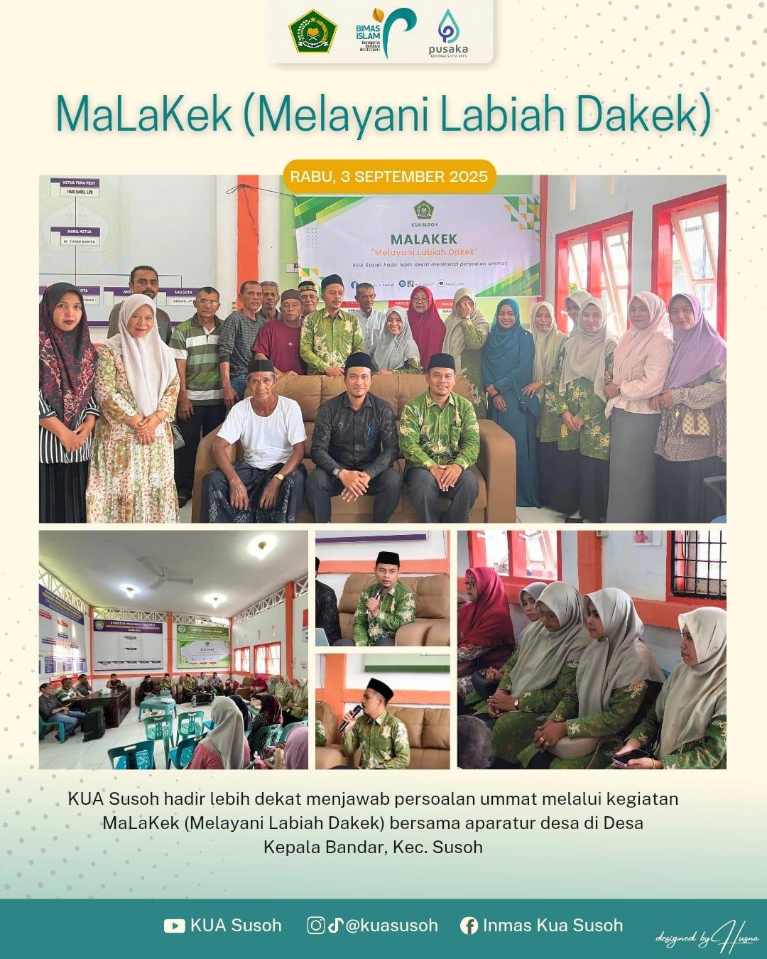 KUA Susoh MaLaKek di Desa Kepala Bandar 