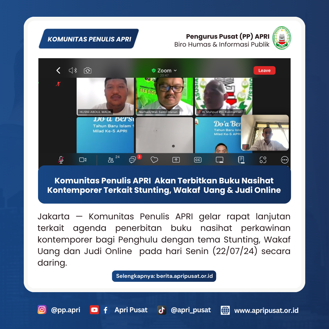 Komunitas Penulis APRI  Akan Terbitkan Buku Nasihat Kontemporer Terkait Stunting, Wakaf  Uang & Judi Online