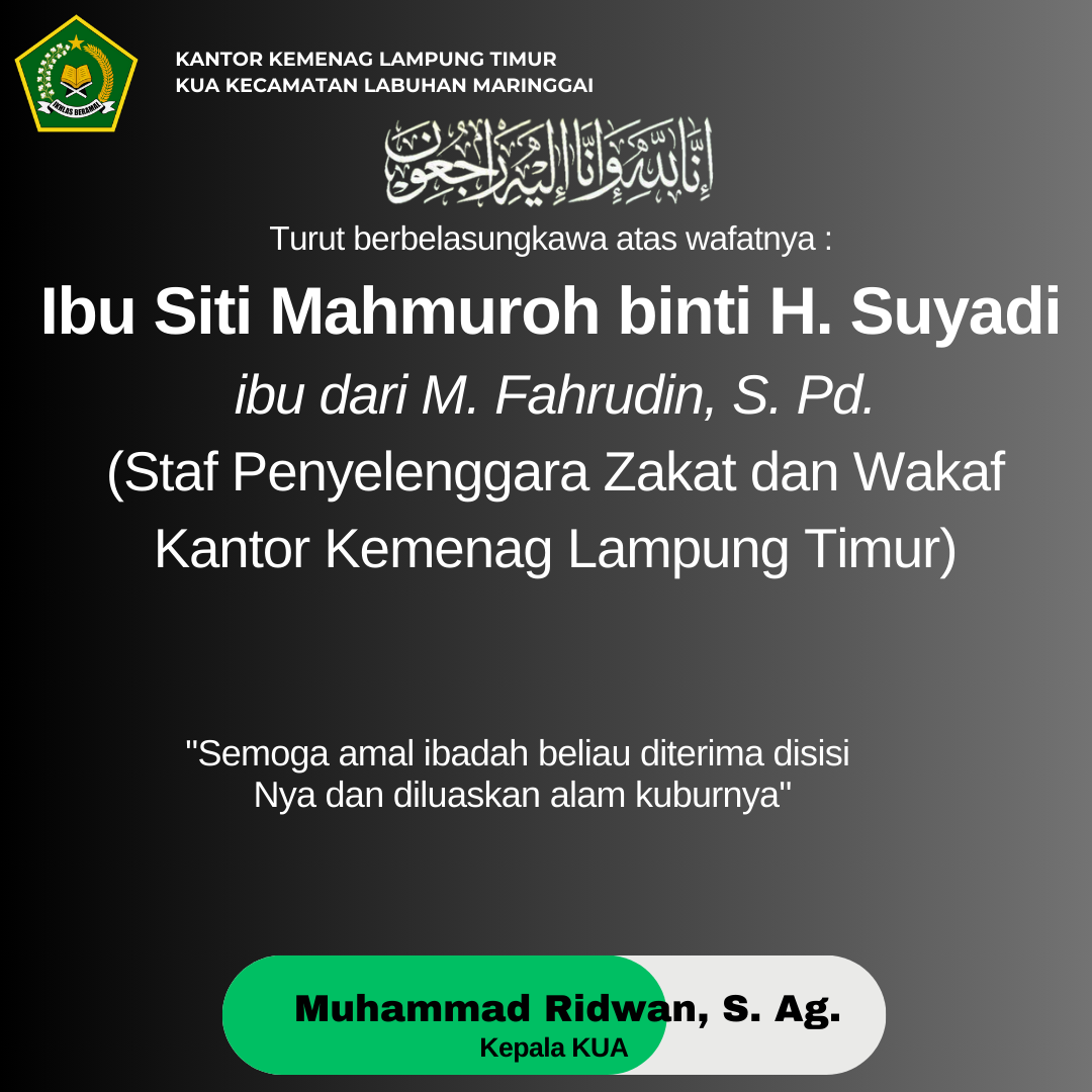 Keluarga KUA Labuhan Maringgai Ajak Staf Takziah, Turut Kehilangan Ibunda M. Fahrudin