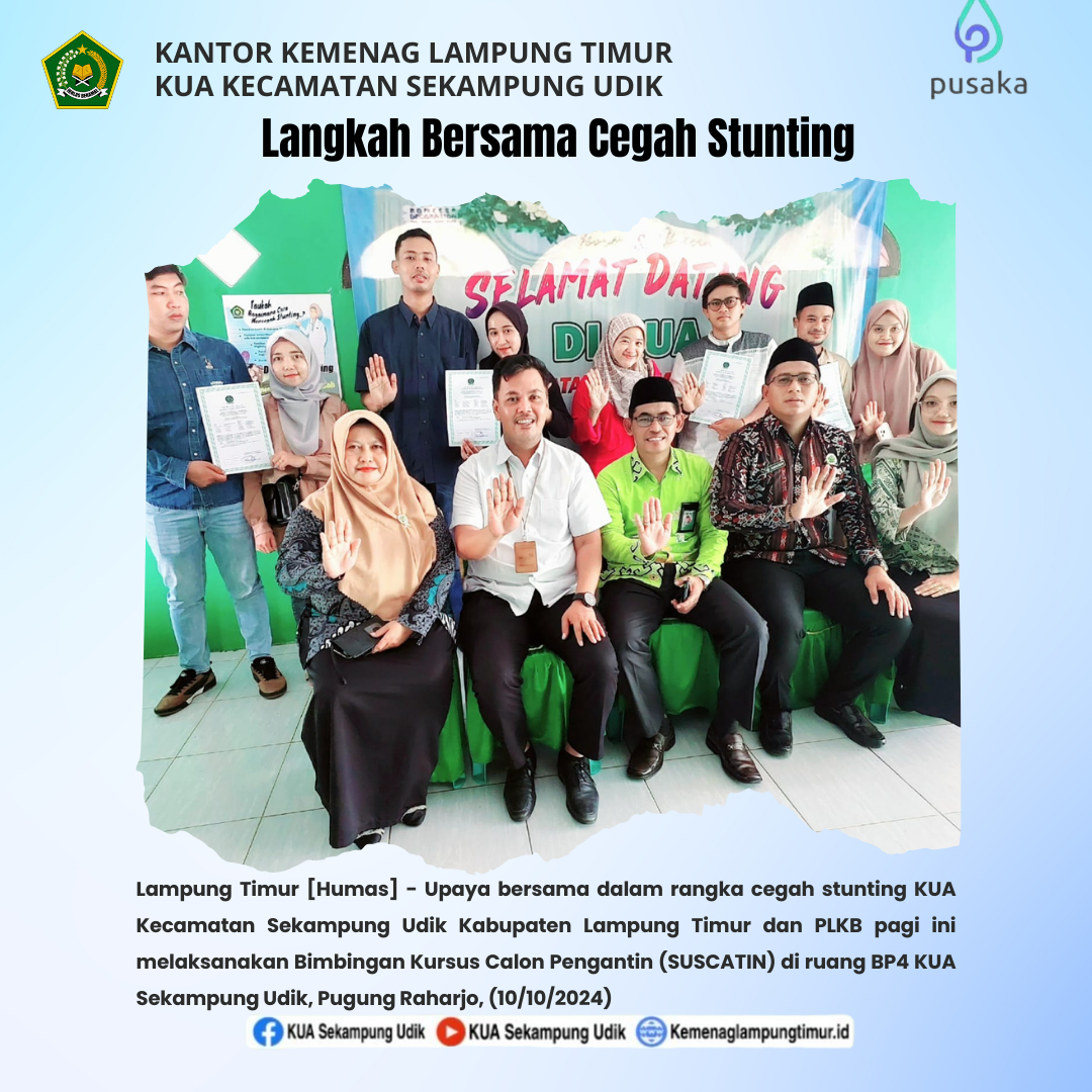 Kolaborasi KUA Sekampung Udik dan PLKB: Langkah Bersama Cegah Stunting