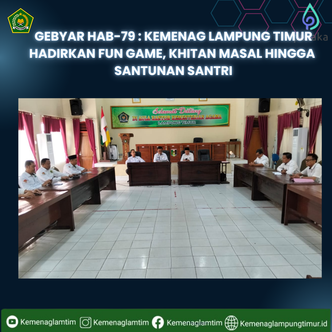 Gebyar HAB Ke-79: Kemenag Lampung Timur Hadirkan Fun Games, Khitan Massal, hingga Santunan Santri