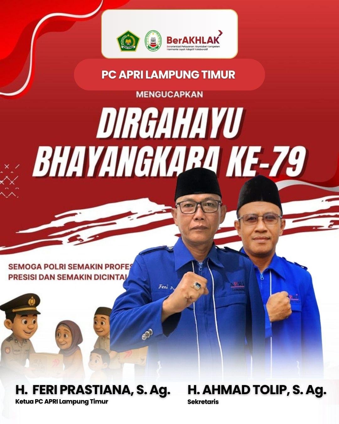 PC APRI Lampung Timur Ucapkan Dirgahayu Bhayangkara ke-79: Polri Presisi Pilar Kemaslahatan Negeri