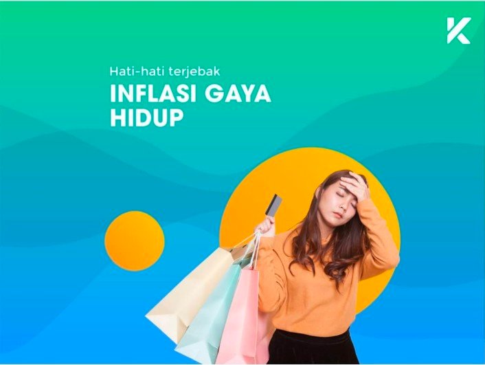 HINDARI LIFESTYLE INFLATION 