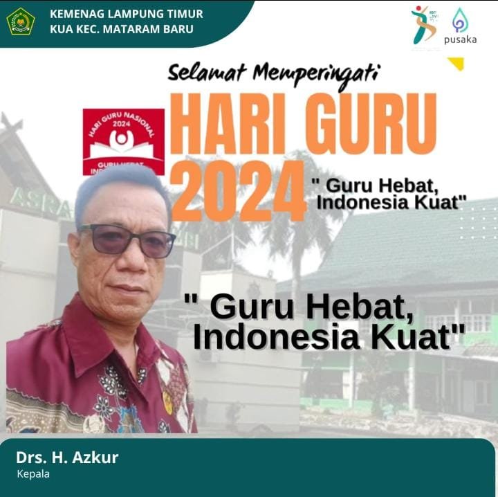 Kepala KUA Mataram Baru, Drs. H. Azkur, Kirim Ucapan Selamat Hari Guru Nasional