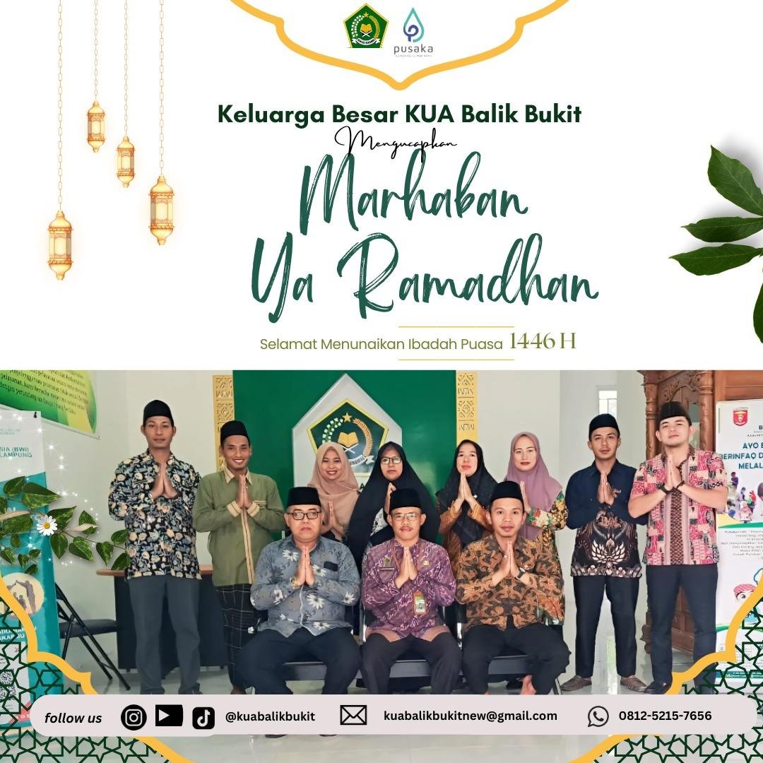 Pegawai KUA Balik Bukit Mengucapkan Selamat Menjalankan Ibadah Ramadhan 1446 H/2025 M