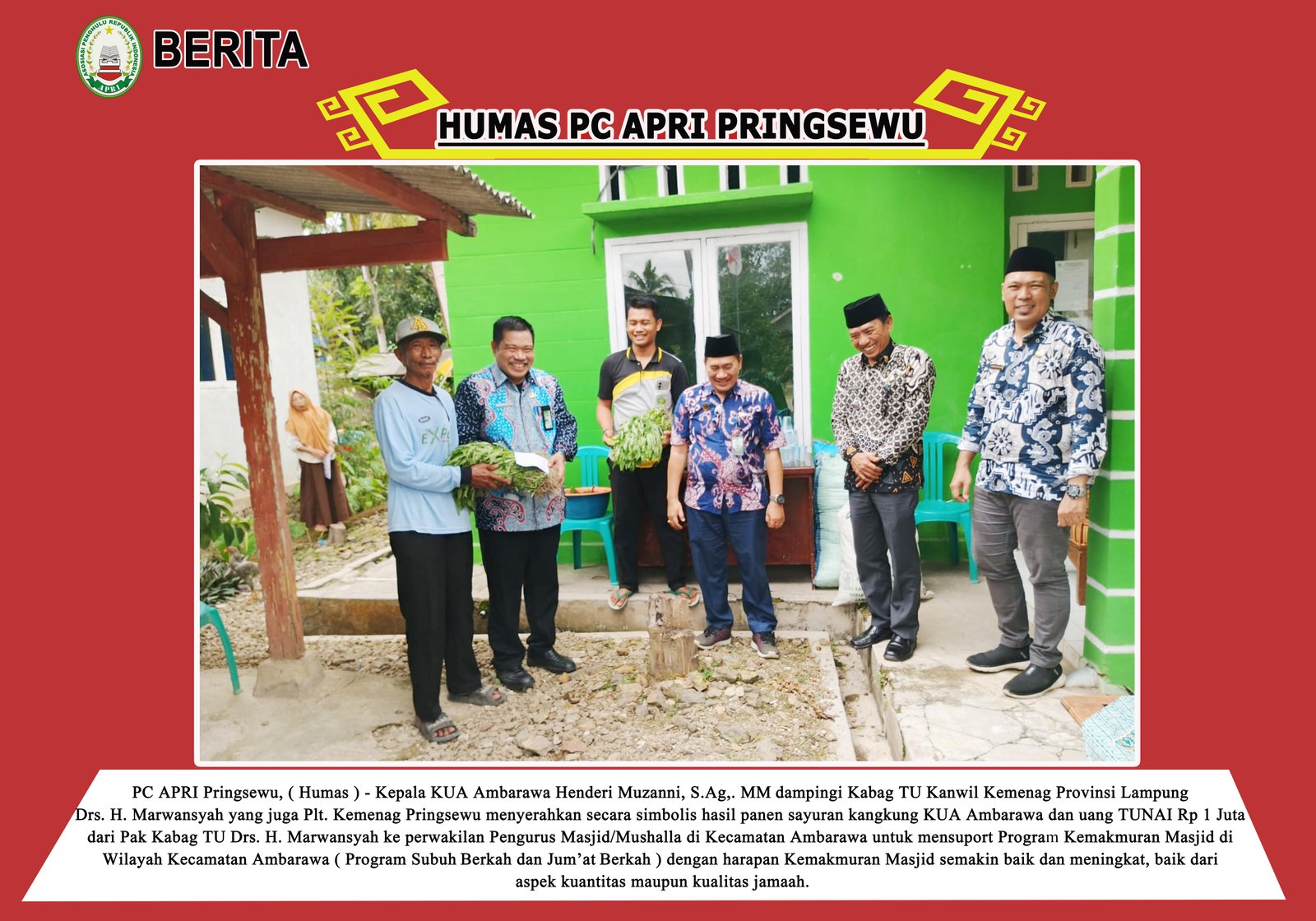 MARWANSYAH APRESIASI DAN DUKUNG KUA AMBARAWA BUDIDAYA SAYURAN UNTUK SUPORT PROGRAM KEMAKMURAN MASJID/MUSALLA DI WILAYAH KECAMATAN AMBARAWA